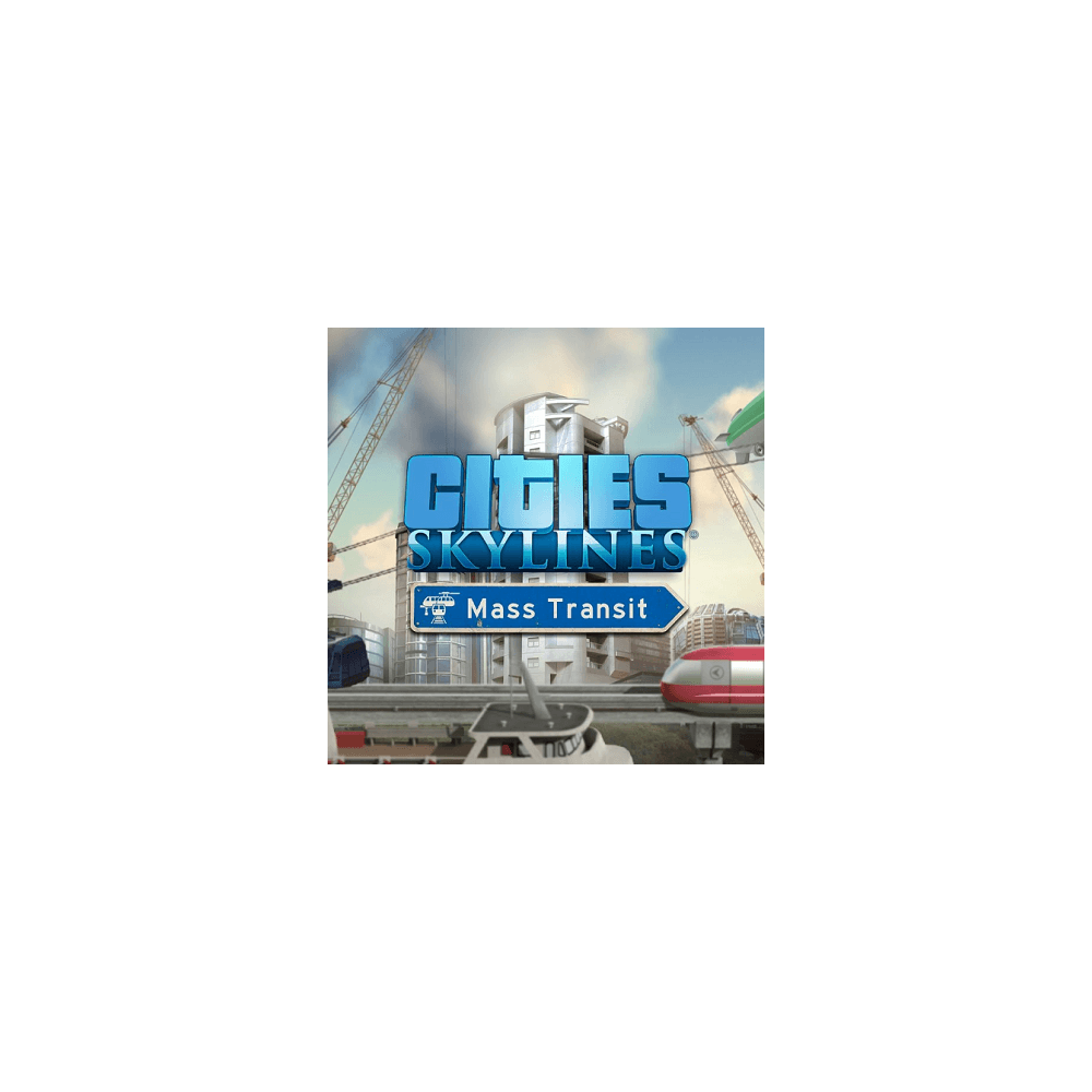 Купить CITIES: SKYLINES - MASS TRANSIT (DLC) ✅STEAM КЛЮЧ
